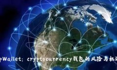  tpWallet： cryptocurrency钱包